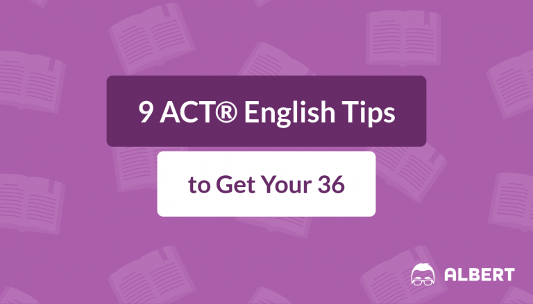 9 ACT English Tips to Get Your 36