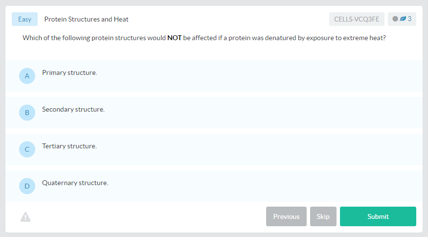 Protein Structure and Heat-Cellular and Molecular Biology Practice Question