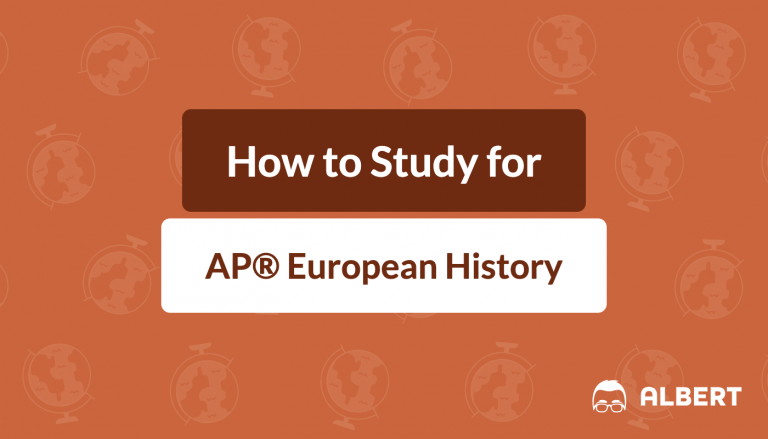 How to Study for AP® European History