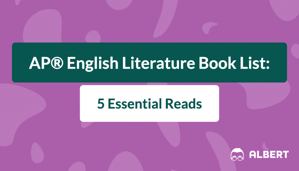 AP® English Literature Book List 5 Essential Reads Albert.io