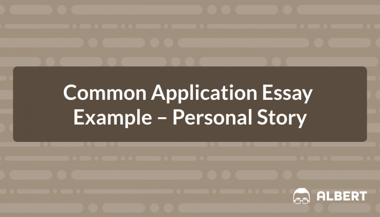 Common Application Essay Example – Personal Story