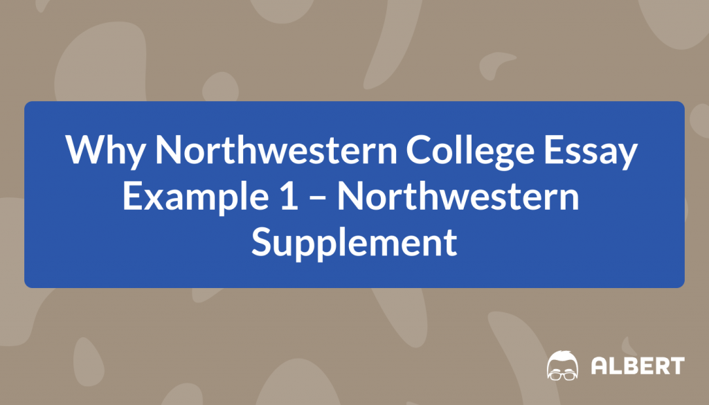 Why Northwestern College Essay Example 1 - Northwestern Supplement