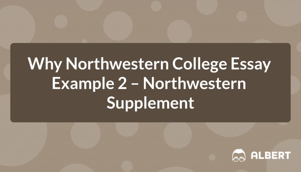 Why Northwestern College Essay Example 2 - Northwestern Supplement