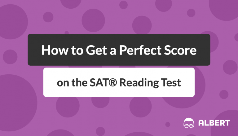 How to Get a Perfect Score on the SAT® Reading Test