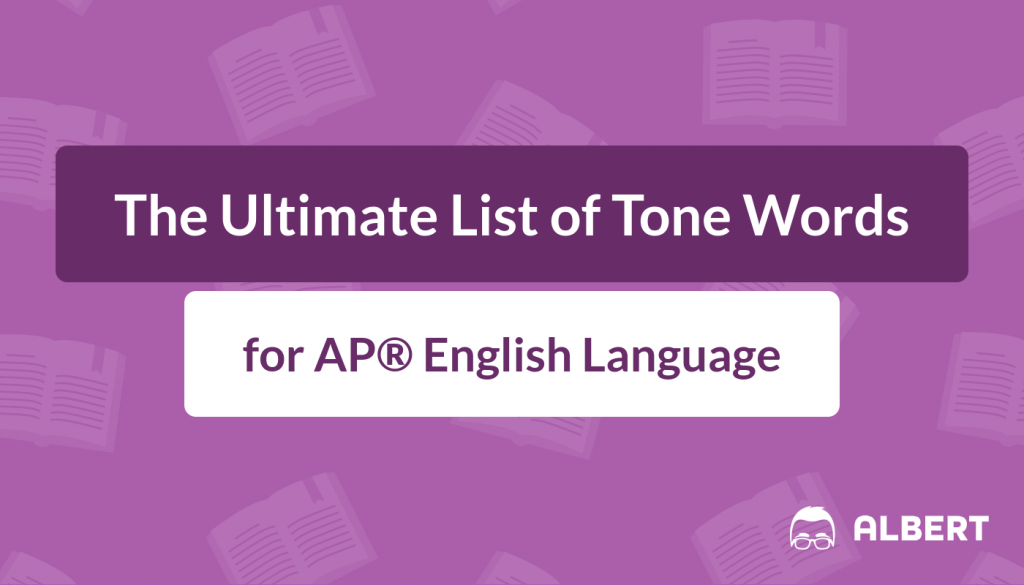 The Ultimate List of Tone Words for AP® English Language