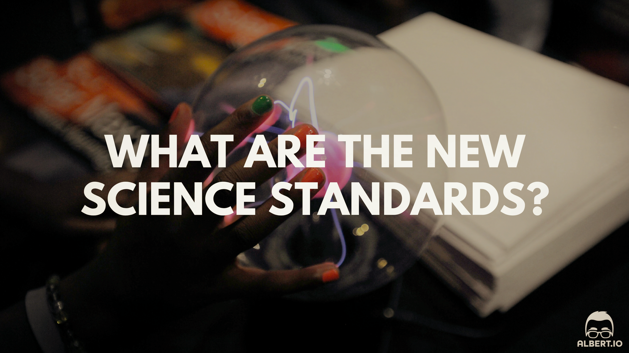 What are the New Science Standards