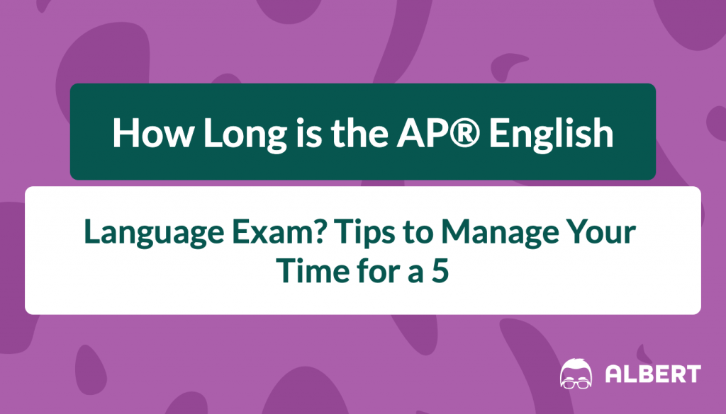 how_long_is_the_ap_english language exam