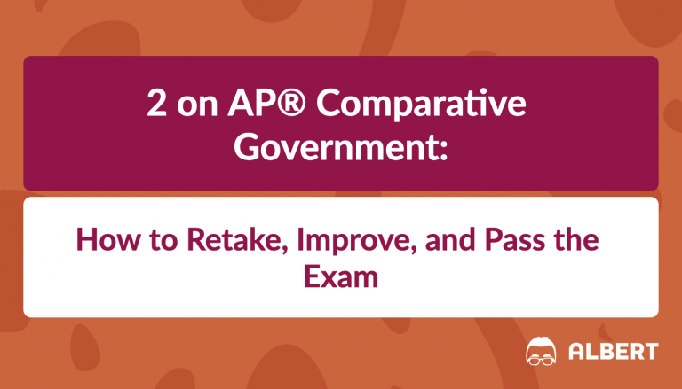 2 on AP® Comparative Government Exam