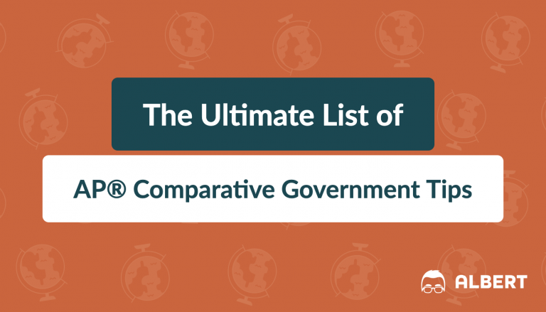 AP® Comparative Government Tips