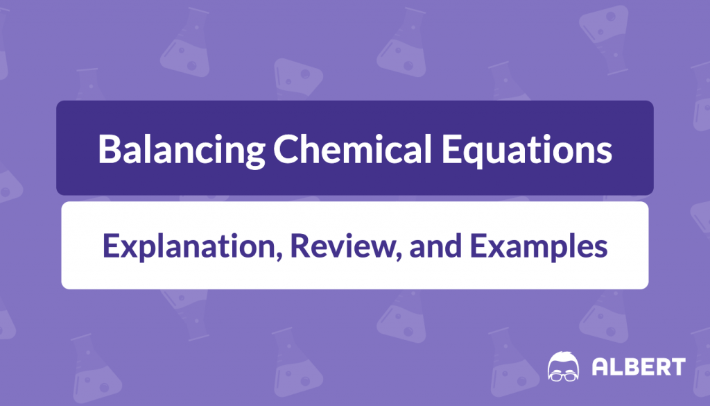 balancing chemical equations homework answer key