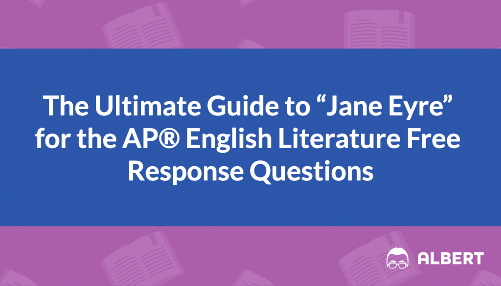 the_ultimate_guide_to_jane_eyre_for_the_ap_english_literature_free_response_questions