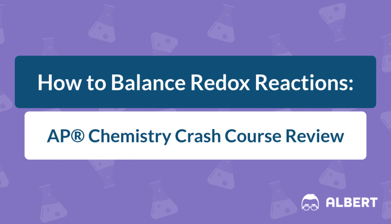 How to Balance Redox Reactions - AP® Chemistry Crash Course Review