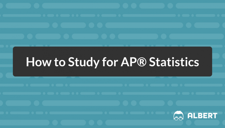 How to Study for AP® Statistics