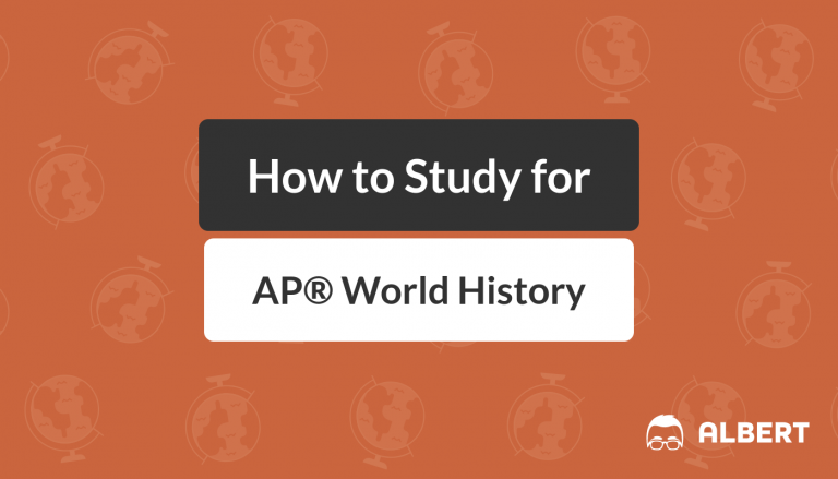 How to Study for AP® World History