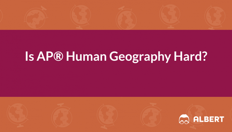 Is AP® Human Geography Hard