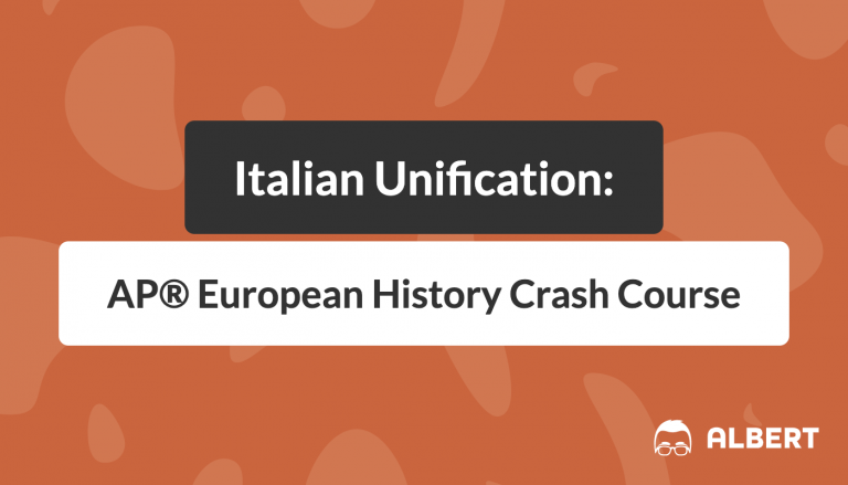 Italian Unification AP® European History Crash Course