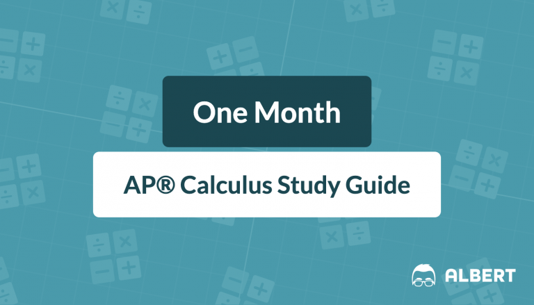 One Month AP® Calculus Study Guide