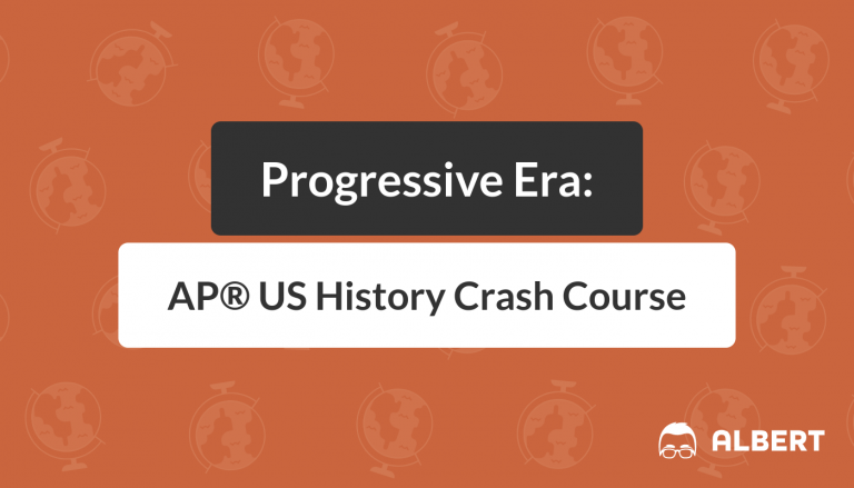 Progressive Era - AP® US