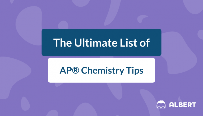 The Ultimate List of AP® Chemistry Tips