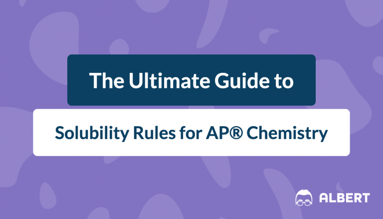 The Ultimate Guide to Solubility Rules for AP® Chemistry