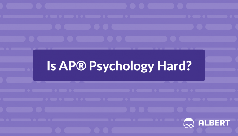 Is AP® Psychology Hard?