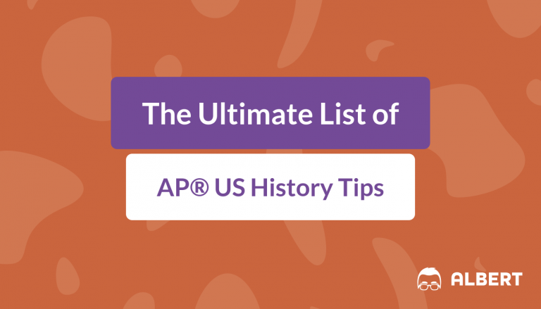 The Ultimate List of AP® US History Tips