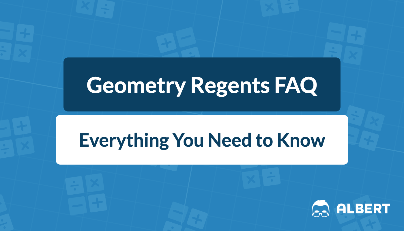 geometry-regents-faq-everything-you-need-to-know-albert-resources