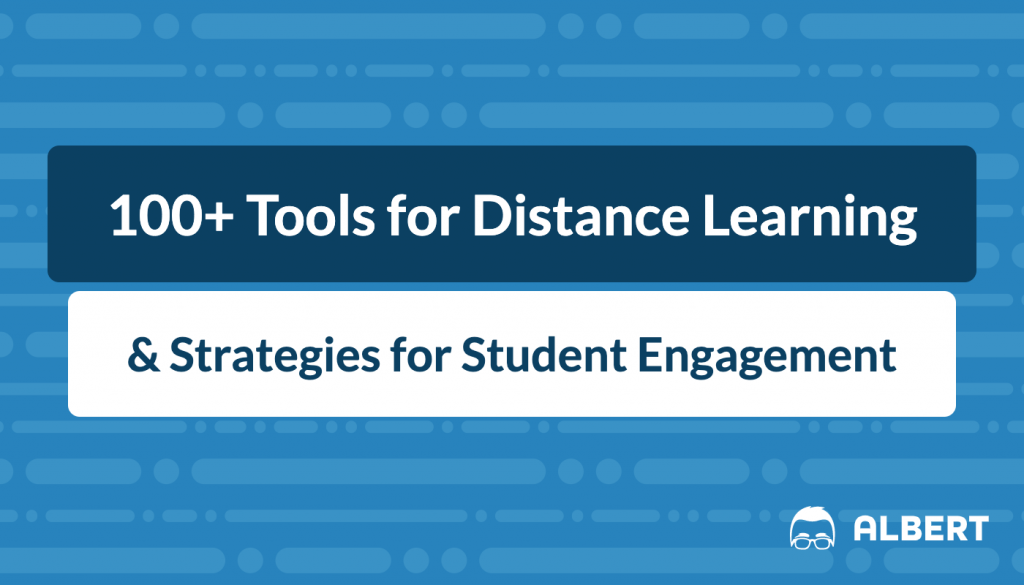 105 tools for distance learning and strategies for student engagement