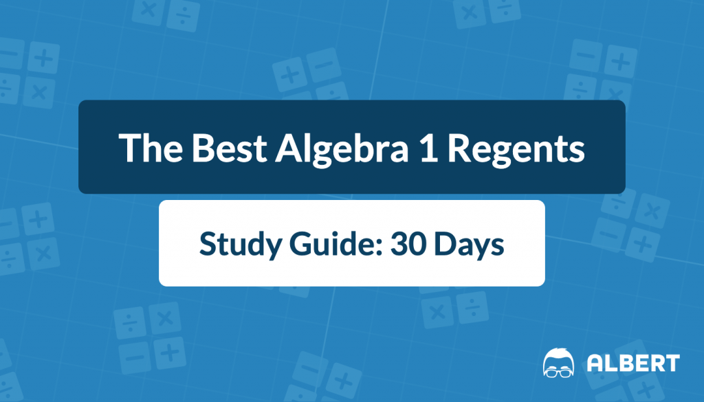 The Best Algebra 1 Regents Study Guide 30 Days Albert Resources