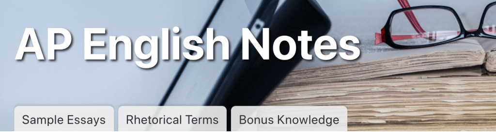 Study Notes - AP® Lang Review Notes and Practice Test Resources