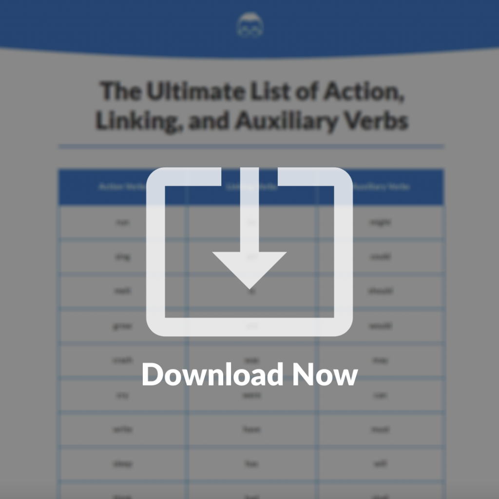 The Ultimate List of Action, Linking, and Auxiliary Verbs