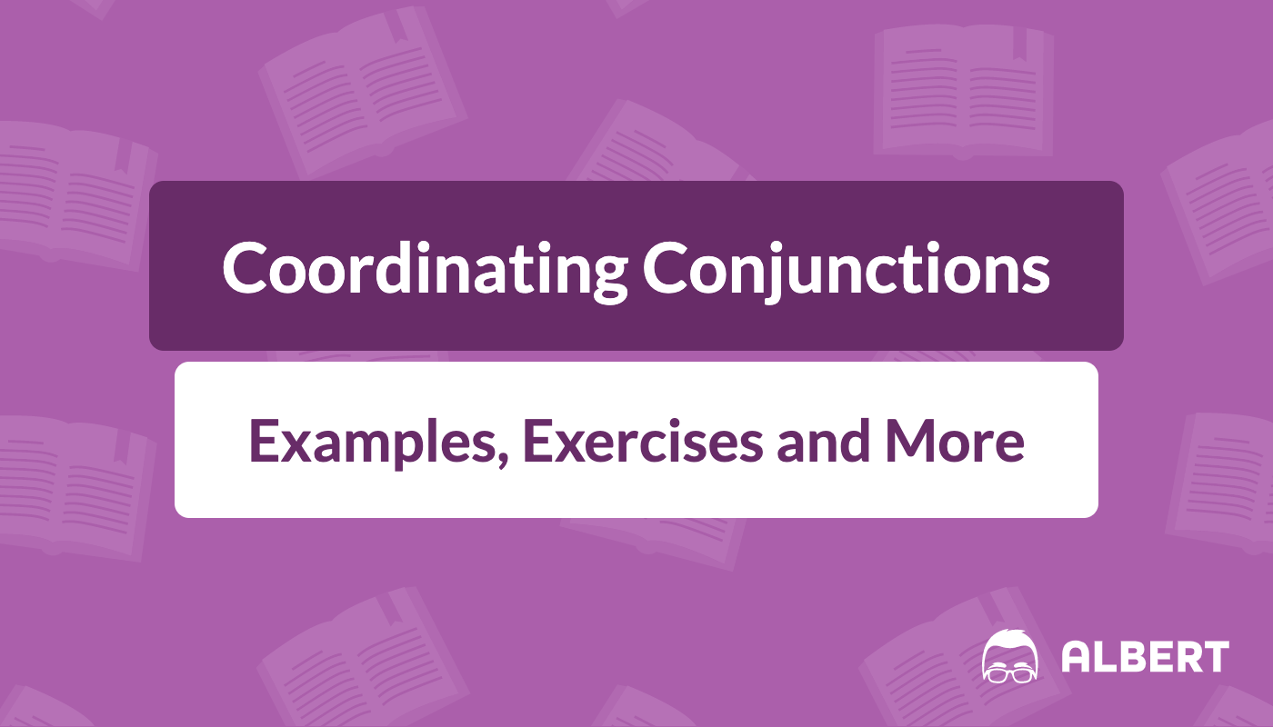 Coordinating Conjunctions: Definition, Examples, & Exercises