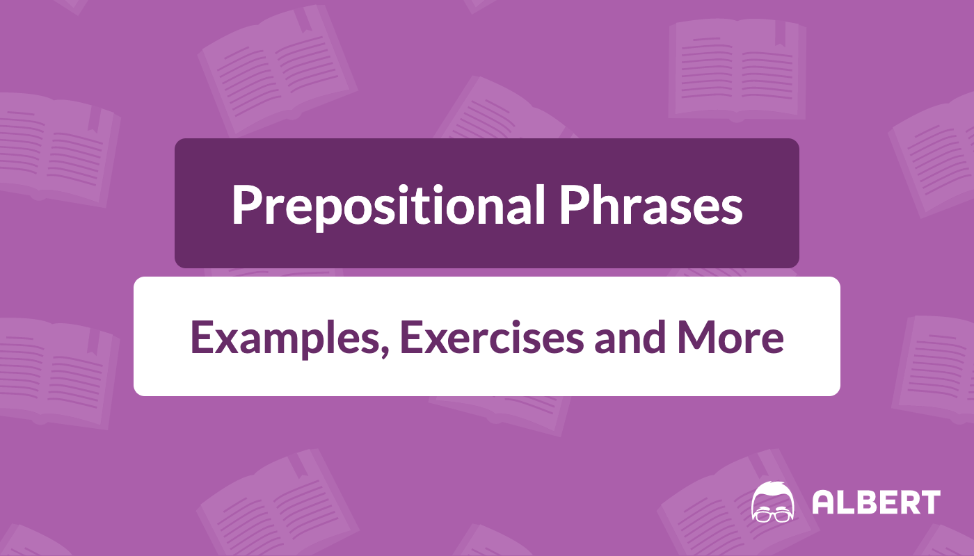 prepositional-prase-with-examples-100-prepositional-phrases-examples