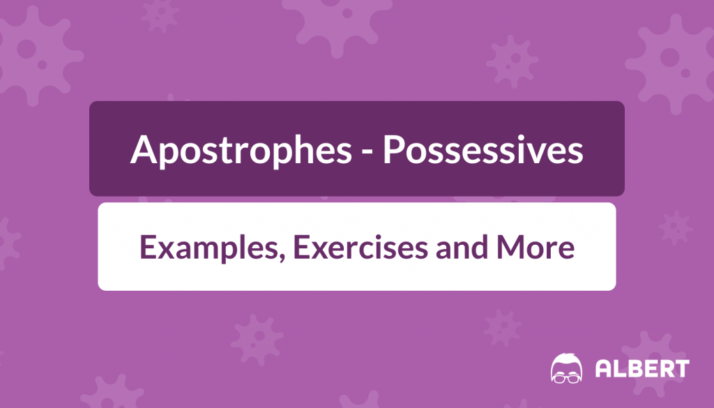 apostrophes - possessives