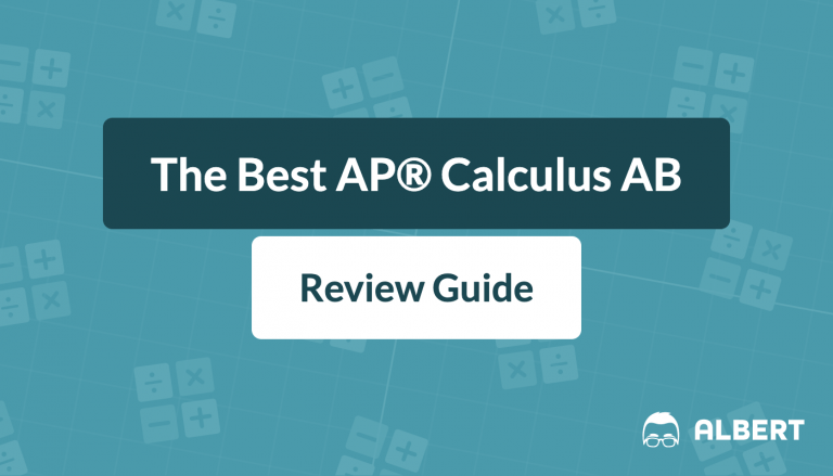 The Best AP® Calculus Review Guide