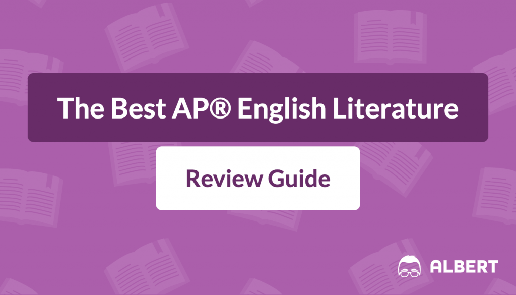 The Best AP® English Literature Review Guide for 2024