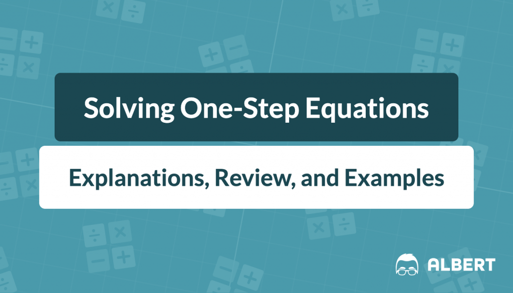 Solving one-step equations