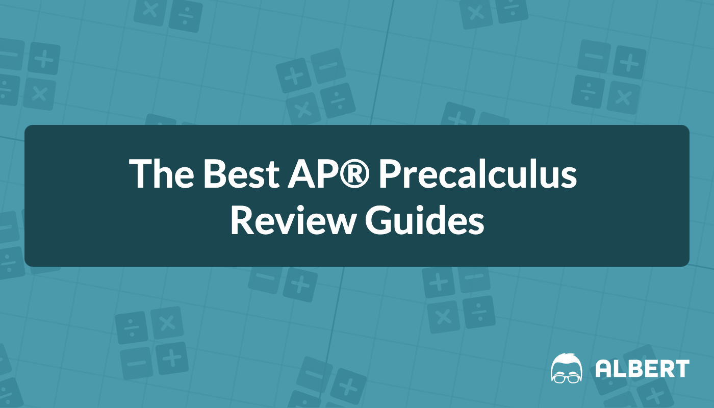 The Best AP® Precalculus Review Guides