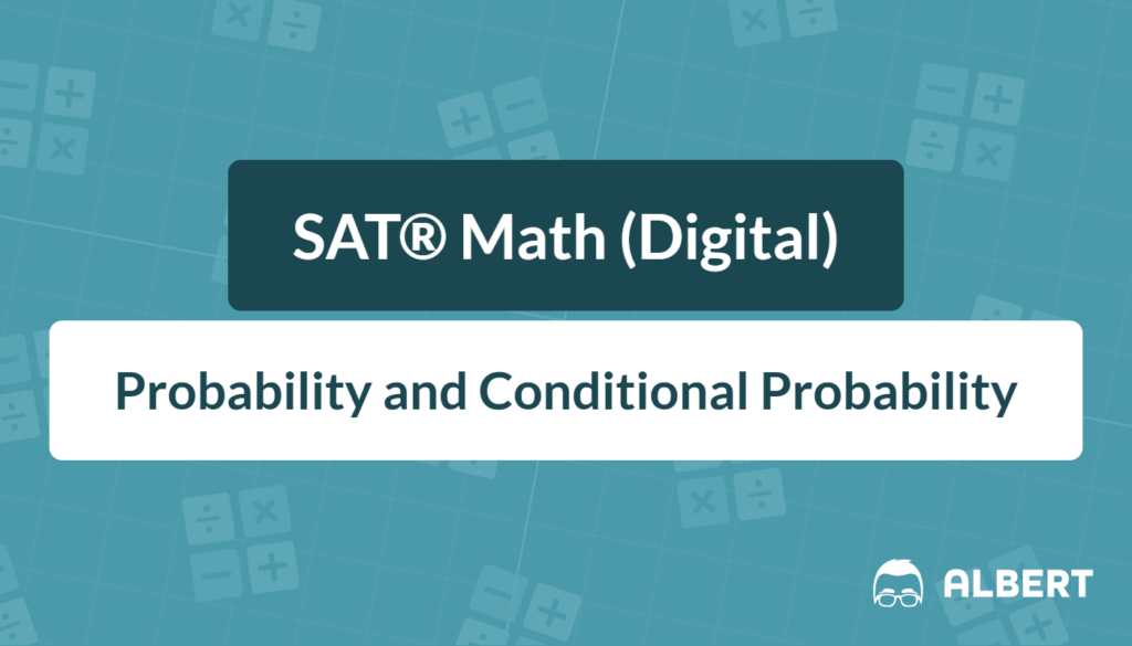 probability and conditional probability​